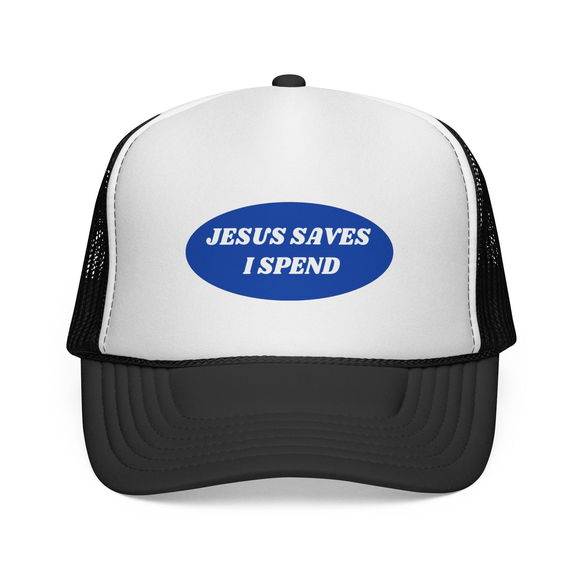 Jesus Saves I Spend Trucker Cap